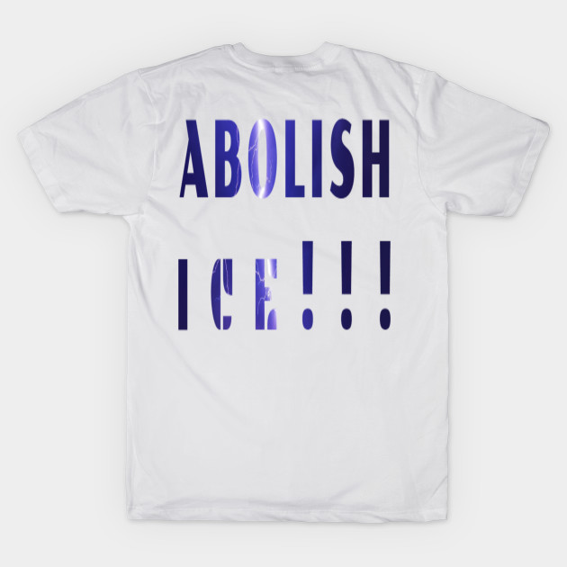 Abolish ICE by Eclectic Assortment